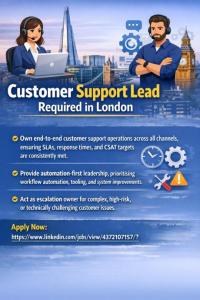 Customer Support Lead Required in London