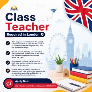 Class Teacher Required in London