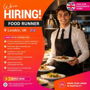 Food Runner Required in London