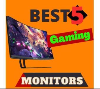 Best 5 Gaming Monitors