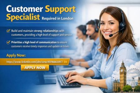 Customer Support Specialist Required in London