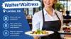 Waiter/Waitress Required in London