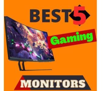 Best 5 Gaming Monitors