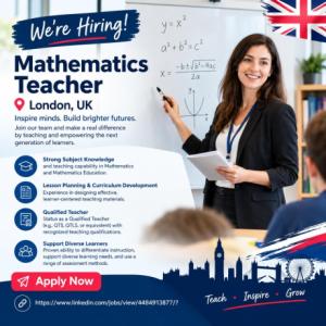 Mathematics Teacher Required in London